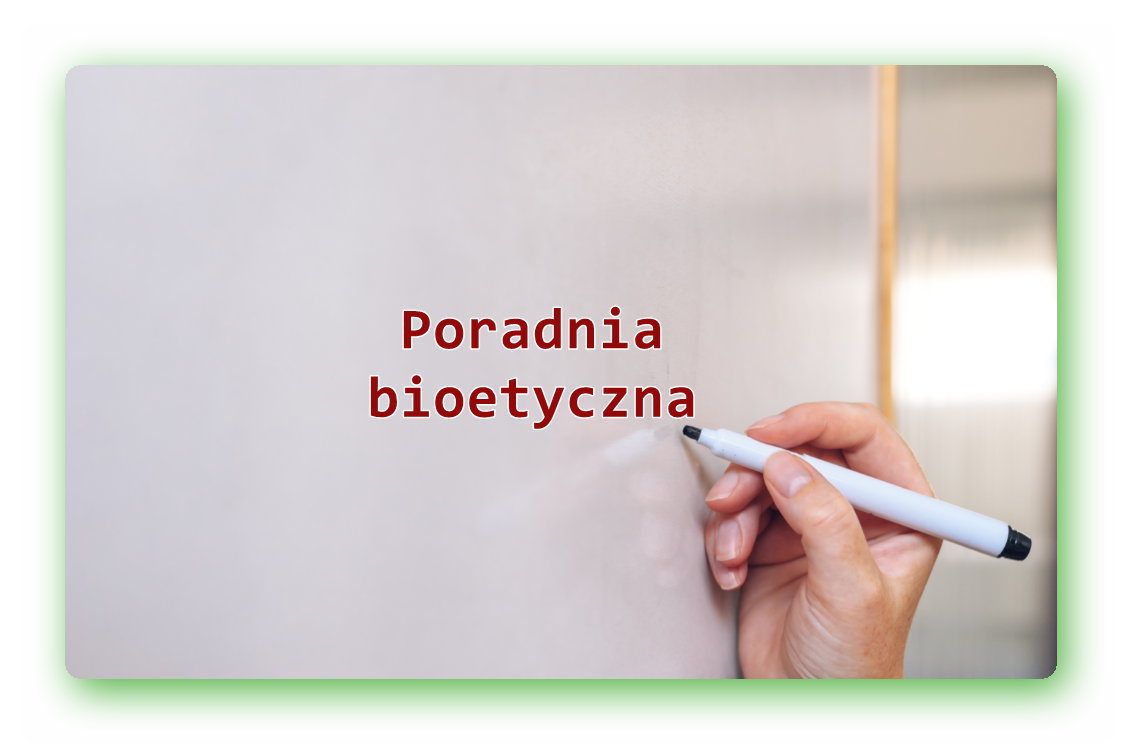 poradnia bioetyczna